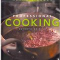 Cover Art for 9781118029916, Professional Cooking by Wayne Gisslen