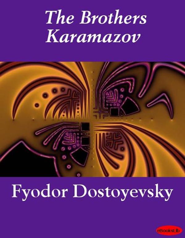 Cover Art for 9781412181419, The Brothers Karamazov by Fyodor Dostoyevsky