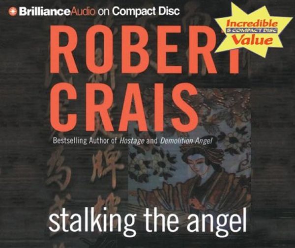 Cover Art for 9781423319443, Stalking the Angel (Elvis Cole Novels) by Robert Crais