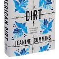 Cover Art for 9781250772404, American Dirt by Jeanine Cummins