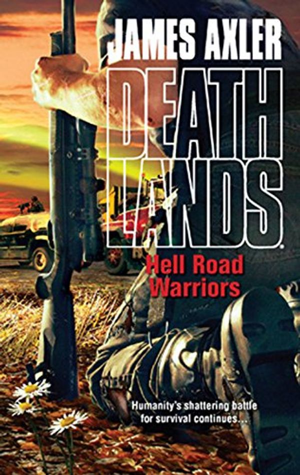 Cover Art for B00TI23260, Hell Road Warriors by James Axler