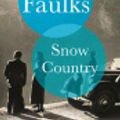 Cover Art for 9780385687331, Snow Country by Sebastian Faulks