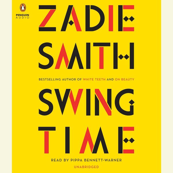 Cover Art for 9780735205628, Swing Time by Pippa Bennett-Warner, Zadie Smith