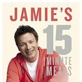 Cover Art for B00R6IHBUQ, Jamie's 15-Minute Meals by Jamie Oliver