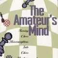 Cover Art for 9780945806134, The Amateur's Mind by Silman