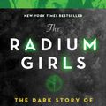 Cover Art for 9781492650959, The Radium Girls by Kate Moore
