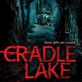 Cover Art for 9781605425191, Cradle Lake by Ronald Malfi