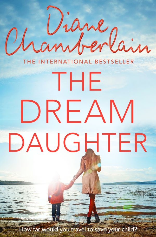 Cover Art for 9781529011050, The Dream Daughter by Diane Chamberlain