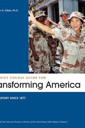 Cover Art for 9781457603785, Student Course Guide: Transforming America to Accompany the American Promise, Volume 2 by James L. Roark, Michael P. Johnson, Patricia Cline Cohen