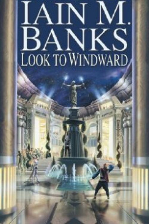 Cover Art for 9780743421928, Look to Windward by Iain M. Banks