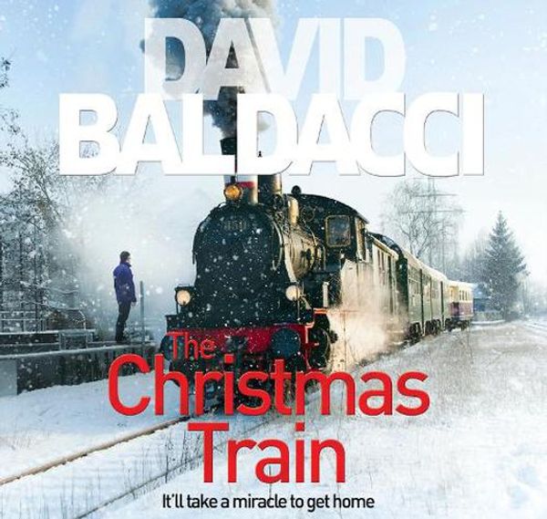 Cover Art for 9781509873388, The Christmas Train by David Baldacci