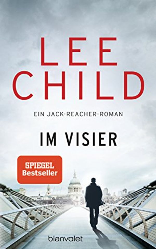 Cover Art for 9783764506360, Im Visier: Ein Jack-Reacher-Roman by Lee Child