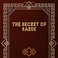 Cover Art for 9798639053290, The Secret of Sarek by Maurice Leblanc
