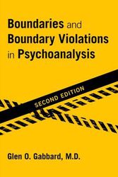 Cover Art for 9781615370177, Boundaries and Boundary Violations in Psychoanalysis by Glen O. Gabbard