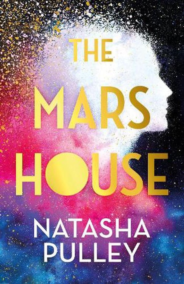 Cover Art for 9781399618533, The Mars House: The breakout genre-bender of 2024 from the internationally bestselling author of The Watchmaker of Filigree Street by Natasha Pulley