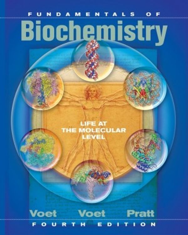 Cover Art for 9781118213438, Fundamentals of Biochemistry: Life at the Molecular Level by Donald Voet
