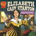 Cover Art for 9780736861946, Elizabeth Cady Stanton by Connie C Miller