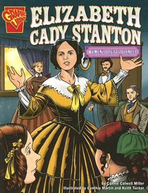Cover Art for 9780736861946, Elizabeth Cady Stanton by Connie C Miller