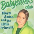 Cover Art for 9780439014717, Mary Ann and the Little Princess (Babysitters Club) by Ann M. Martin