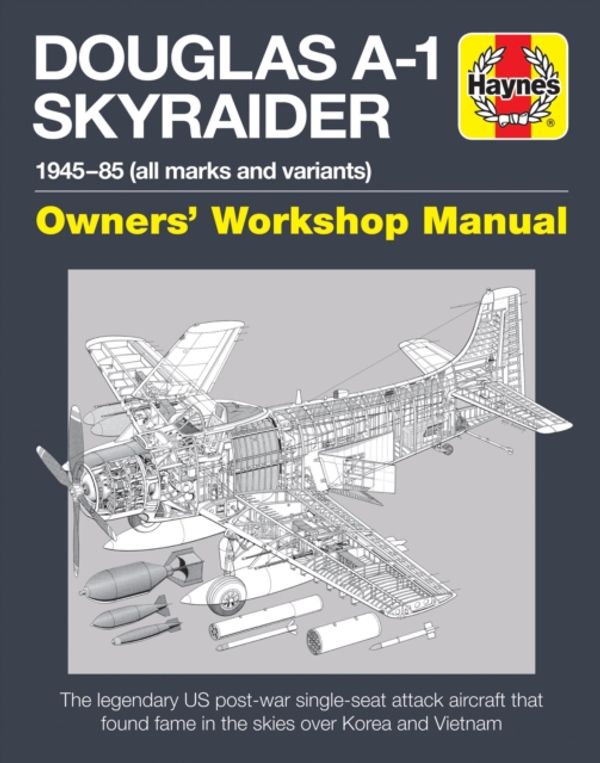 Cover Art for 9781785211355, Douglas Ad-4na Skyraider Manual (Haynes Manuals) by Tony Hoskins