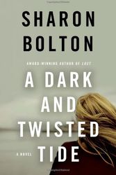 Cover Art for 9781250028587, A Dark and Twisted Tide by S J Bolton