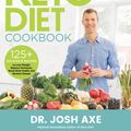 Cover Art for 9780316427180, Keto Diet Cookbook: 125+ Delicious Recipes to Lose Weight, Balance Hormones, Boost Brain Health, and Reverse Disease by Josh Axe