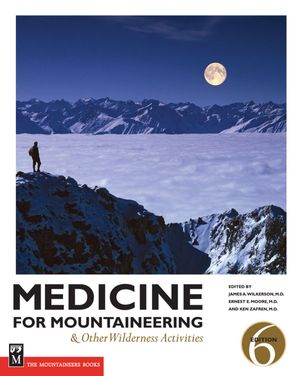 Cover Art for 9781594853937, Medicine for Mountaineering by James A. Wilkerson