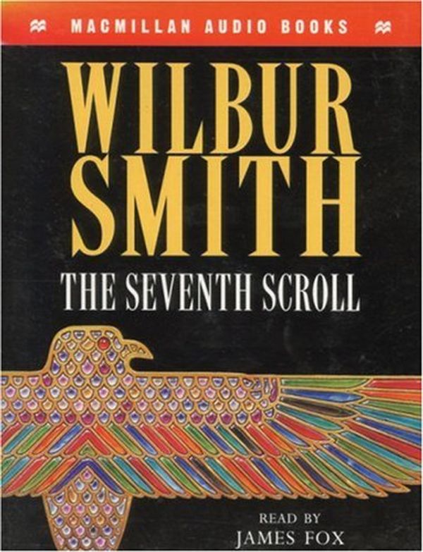 Cover Art for 9780333661130, The Seventh Scroll (Egyptian series) by Wilbur Smith