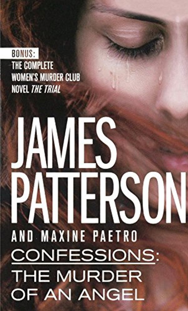 Cover Art for 9780606400206, The Murder of an AngelConfessions by James Patterson, Maxine Paetro