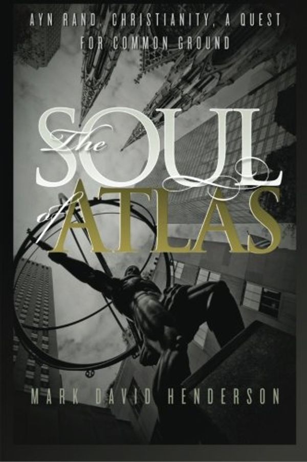 Cover Art for 9780988329508, The Soul of Atlas by Mark David Henderson