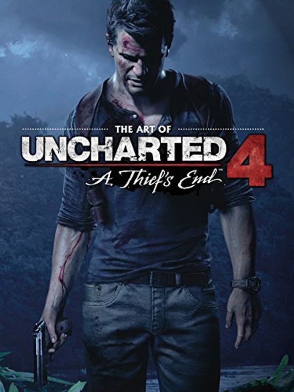 Cover Art for B01BYKDJBG, The Art of Uncharted 4: A Thief's End by Naughty Dog
