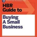 Cover Art for 9781633692503, HBR Guide to Buying a Small Business (HBR Guide Series)HBR Guide by Richard S. Ruback, Royce Yudkoff