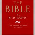 Cover Art for 9781782396406, The BibleThe Biography by Karen Armstrong