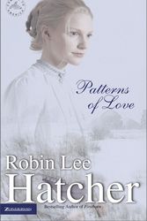 Cover Art for 9780310231059, Patterns of Love by Robin Lee Hatcher