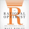 Cover Art for 9780061997662, The Rational Optimist by Matt Ridley, L J Ganser, Matt Ridley