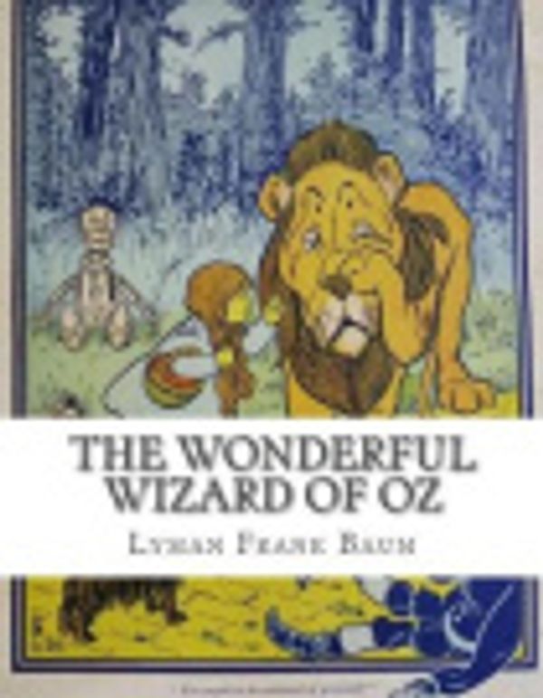 Cover Art for 9781718686588, The Wonderful Wizard of Oz by Lyman Frank Baum