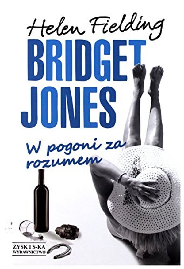 Cover Art for 9788377853078, Bridget Jones: W pogoni za rozumem by Helen Fielding