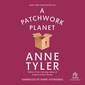 Cover Art for 9781705016299, A Patchwork Planet by Anne Tyler