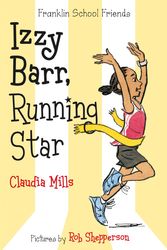 Cover Art for 9781250069573, Izzy Barr, Running Star (Franklin School Friends) by Claudia Mills