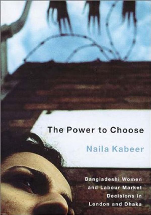 Cover Art for 9781859848043, The Power to Choose by Naila Kabeer