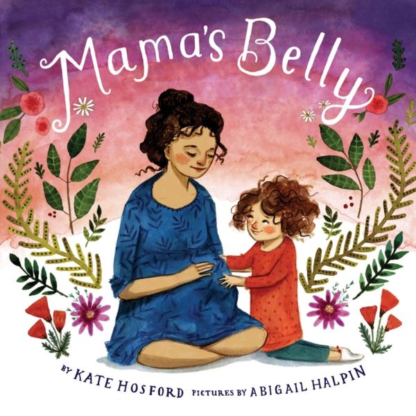 Cover Art for 9781419728419, Mama's Belly by Kate Hosford