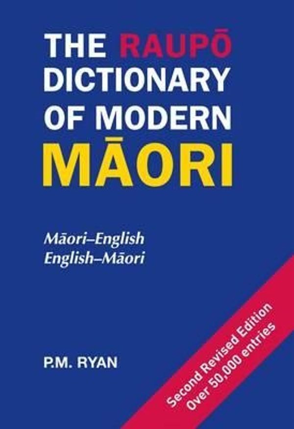 Cover Art for 9780143009320, The Raupo Dictionary of Modern Maori by P.m. Ryan