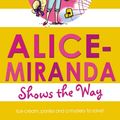Cover Art for 9781448101269, Alice-Miranda Shows the Way by Jacqueline Harvey