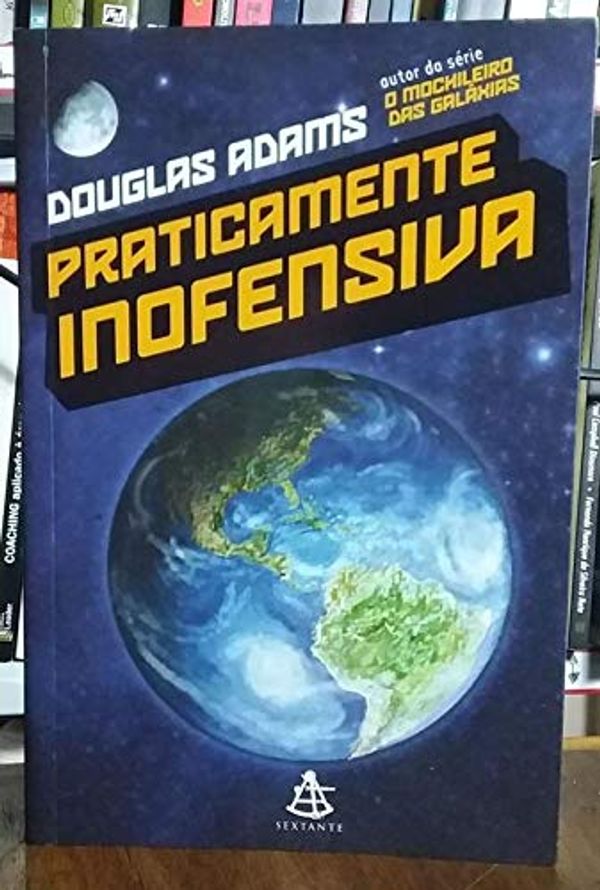 Cover Art for 9788575422533, Praticamente inofensiva by Douglas Adams