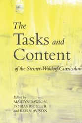 Cover Art for 9781782500421, The Tasks and Content of the Steiner-Waldorf Curriculum by Kevin Avison