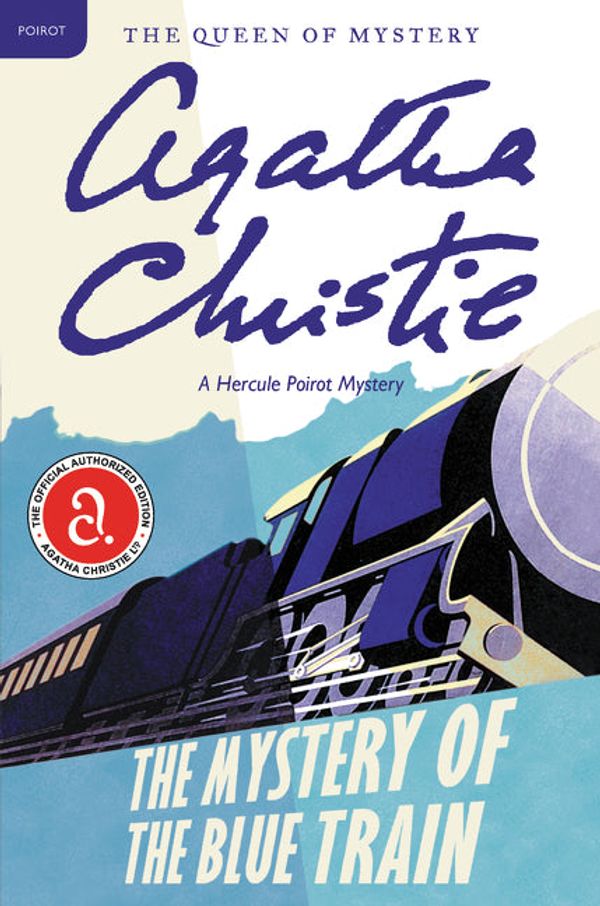 Cover Art for 9780061750090, The Mystery of the Blue Train by Agatha Christie