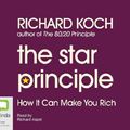 Cover Art for 9781742017952, The Star Principle by Richard Koch