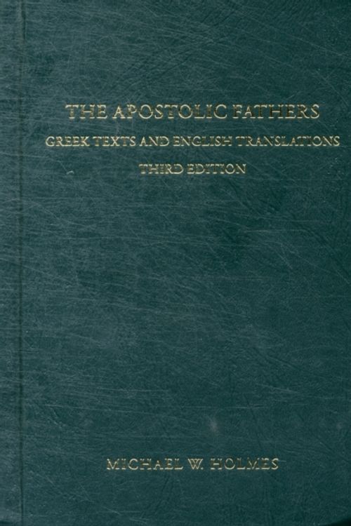 Cover Art for 9780801034688, The Apostolic Fathers by Michael W. Holmes