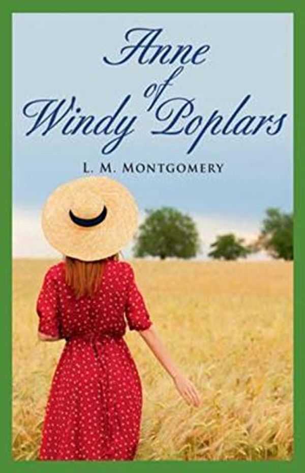 Cover Art for B08DKFT51T, Anne of Windy Poplars by Lucy Maud Montgomery