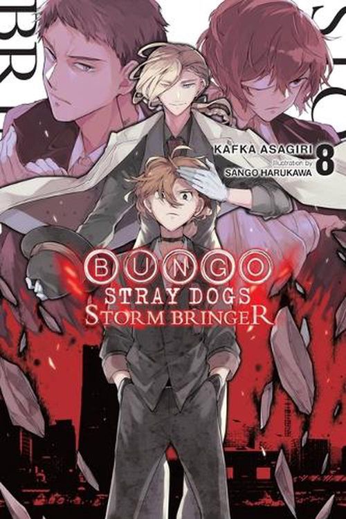 Cover Art for 9781975343309, Bungo Stray Dogs, Vol. 8 (Light Novel): Storm Bringer by Kafka Asagiri